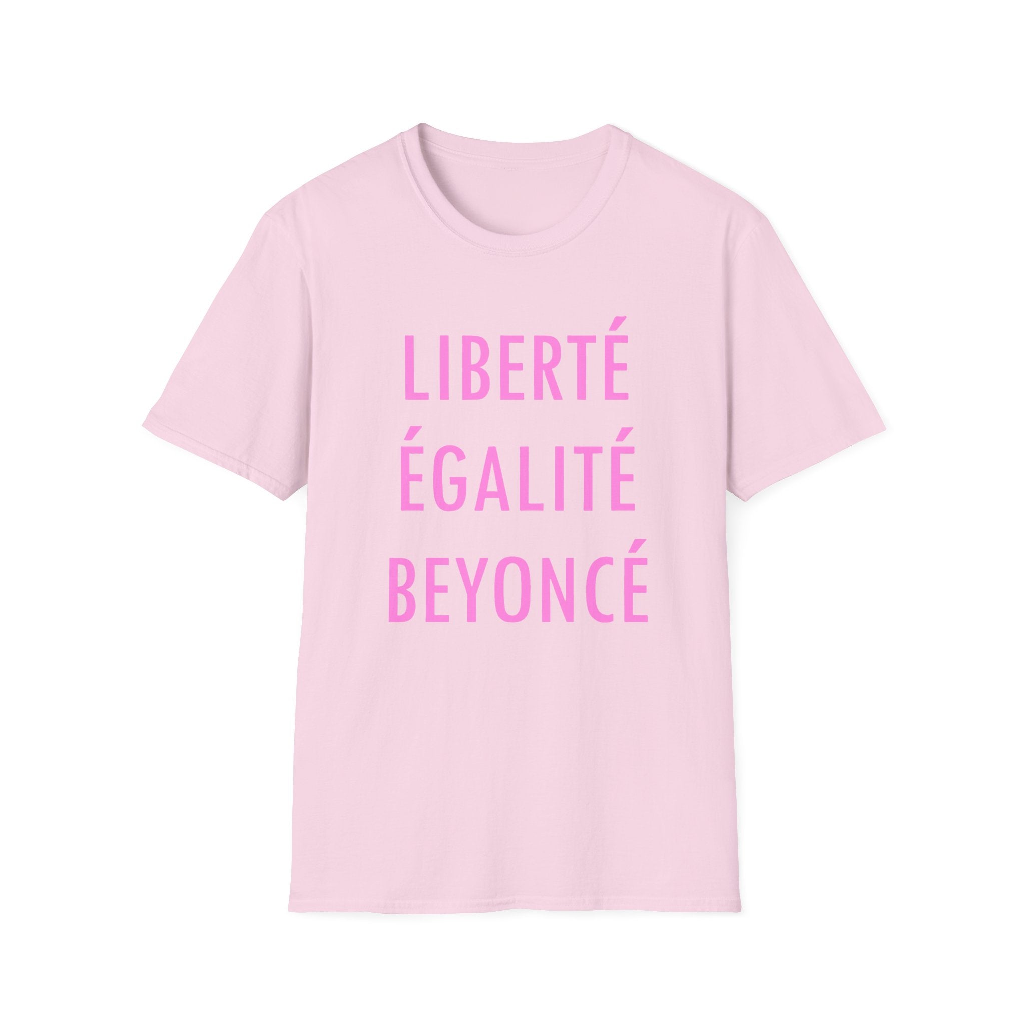 Liberté, Égalité, Beyoncé - Softstyle T-Shirt