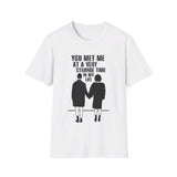 Fight Club "You met me at a very strange time in my life" - Softstyle T-Shirt