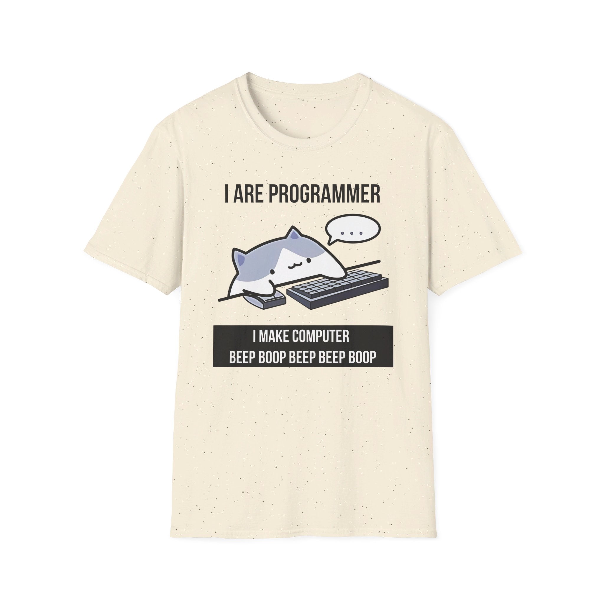 I are programmer, I make computer beep boop - Softstyle T-Shirt