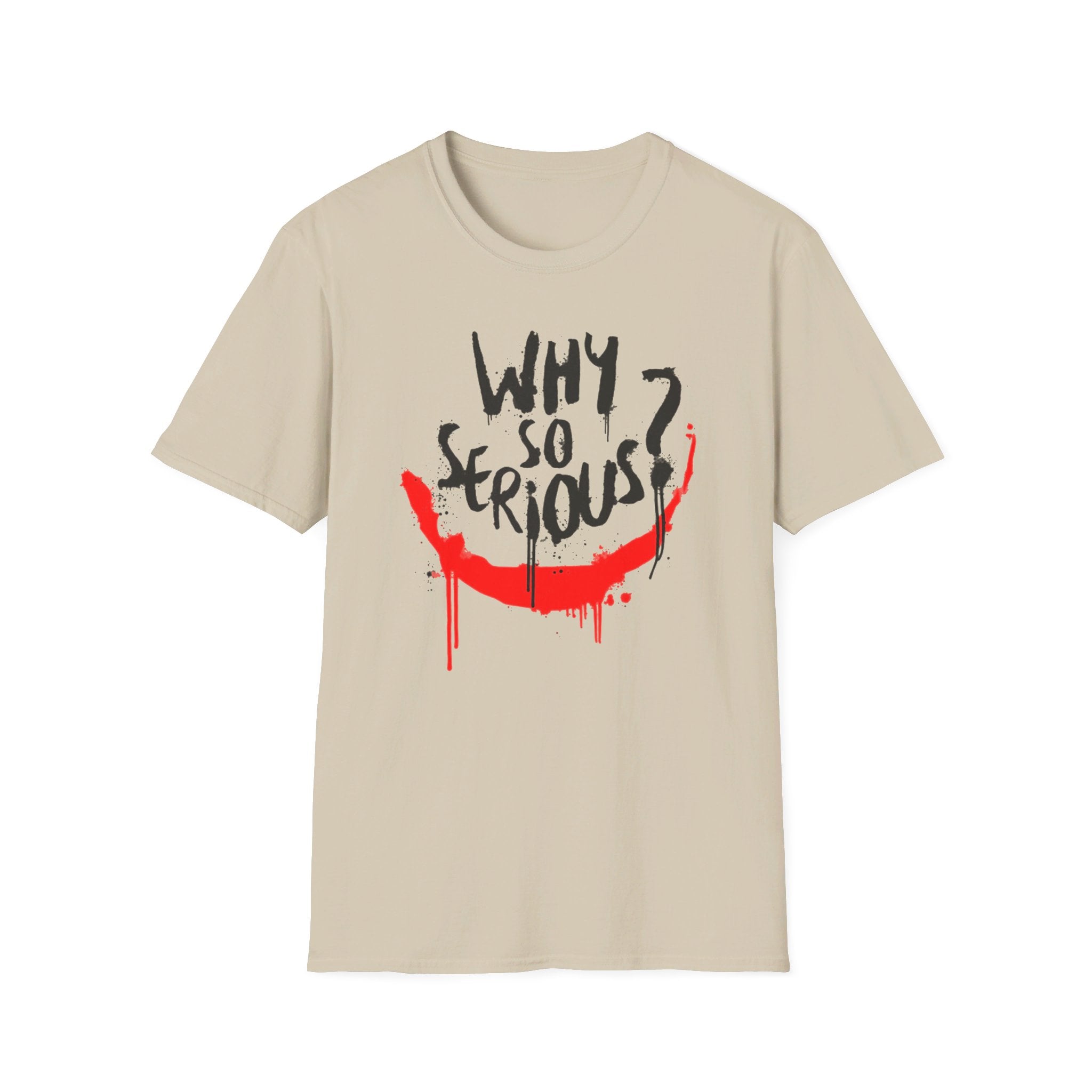 Joker "Why so serious?" - Softstyle T-Shirt