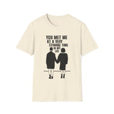 Fight Club "You met me at a very strange time in my life" - Softstyle T-Shirt