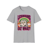 Lesbians eat what? LGBTQIA+ - Softstyle T-Shirt