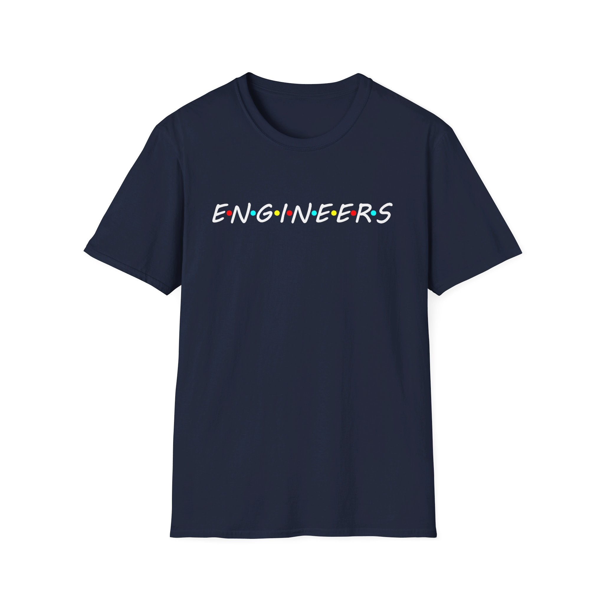 ENGINEERS Friends letters  - Softstyle T-Shirt