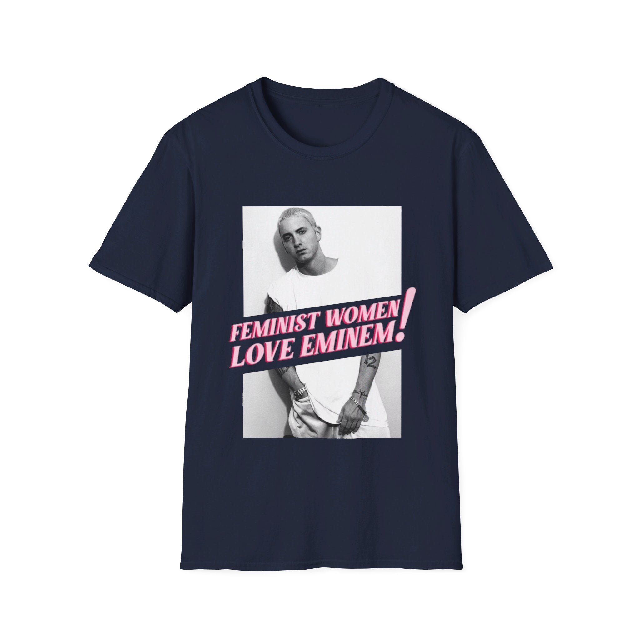 Feminist women love Eminem! - Softstyle T-Shirt