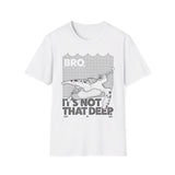 Bro, it's not that deep. Let it go. Turtle - Softstyle T-Shirt