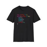 Let coffee = 1; eat, sleep, code - Softstyle T-Shirt