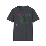 While (alive) { eat(); sleep(); code(); repeat(); } Code block - Softstyle T-Shirt