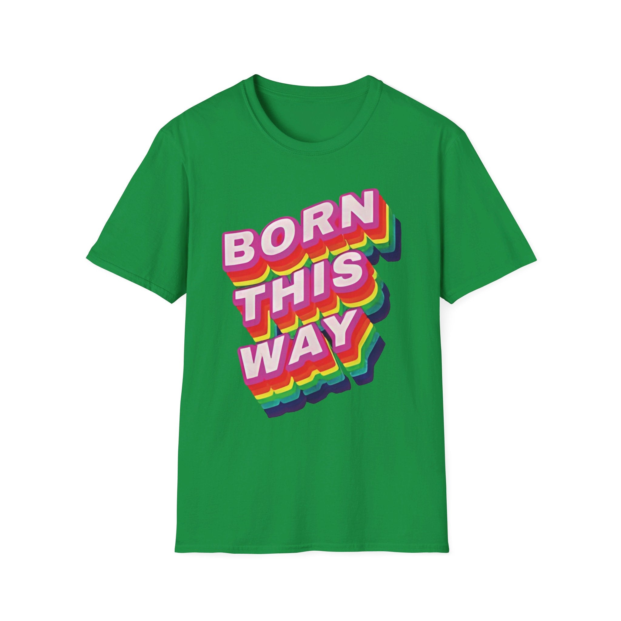 Born this way LGBTQIA+ - Softstyle T-Shirt