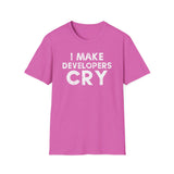 I make developers cry - Softstyle T-Shirt