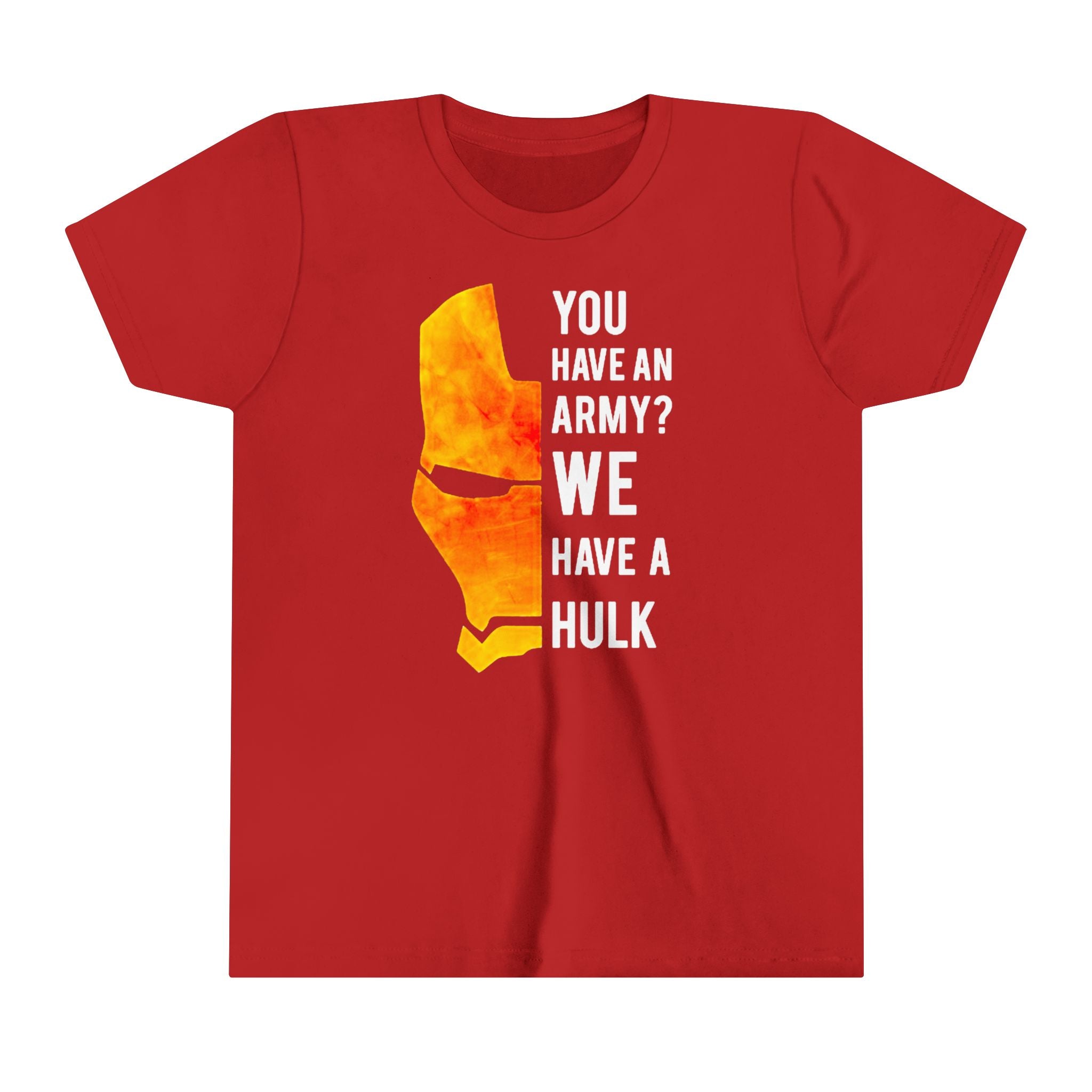 Iron Man "You have an army? We have a hulk" Kids - Youth Short Sleeve Tee