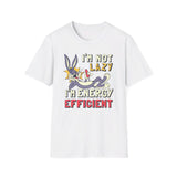 Bugs Bunny "I'm not lazy, I'm energy efficient" - Softstyle T-Shirt