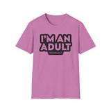 I'm an adult technically - Softstyle T-Shirt