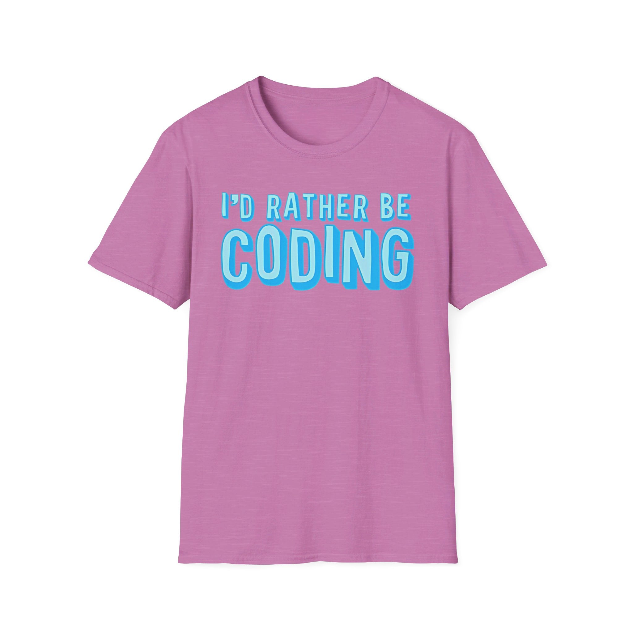 I'd rather be coding - Softstyle T-Shirt