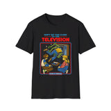 Don't sit too close to the television - Softstyle T-Shirt