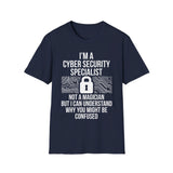 I'm a cyber security specialist not a magician - Softstyle T-Shirt