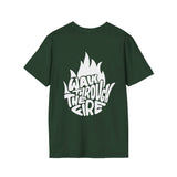 Walk through the fire Backside - Softstyle T-Shirt