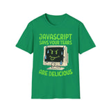 JavaScript says your tears are delicious - Softstyle T-Shirt