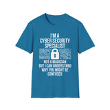 I'm a cyber security specialist not a magician - Softstyle T-Shirt