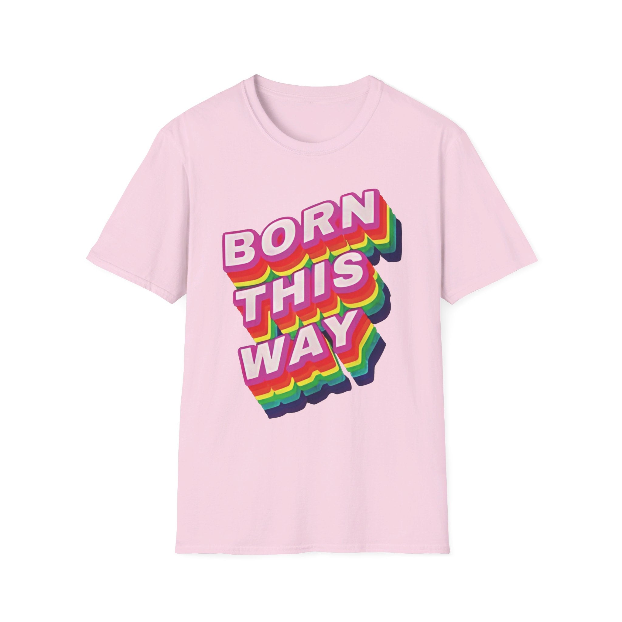 Born this way LGBTQIA+ - Softstyle T-Shirt