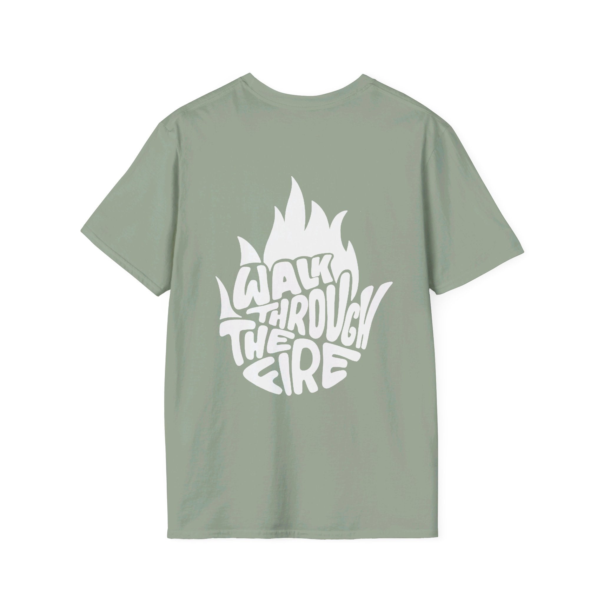 Walk through the fire Backside - Softstyle T-Shirt