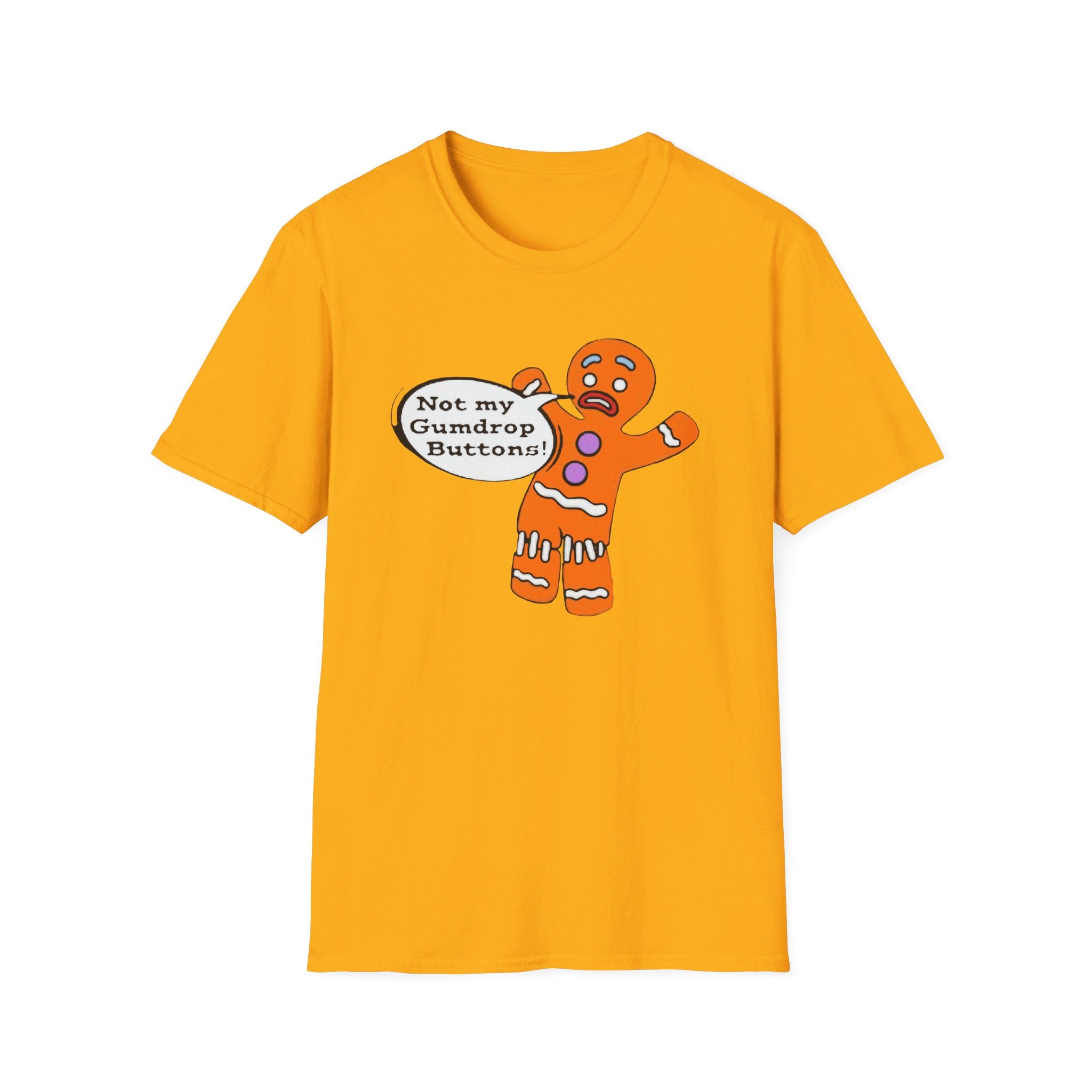 Gingerbread Man "Not my gumdrop buttons!" Shrek - Softstyle T-Shirt